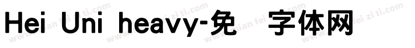 Hei Uni heavy字体转换